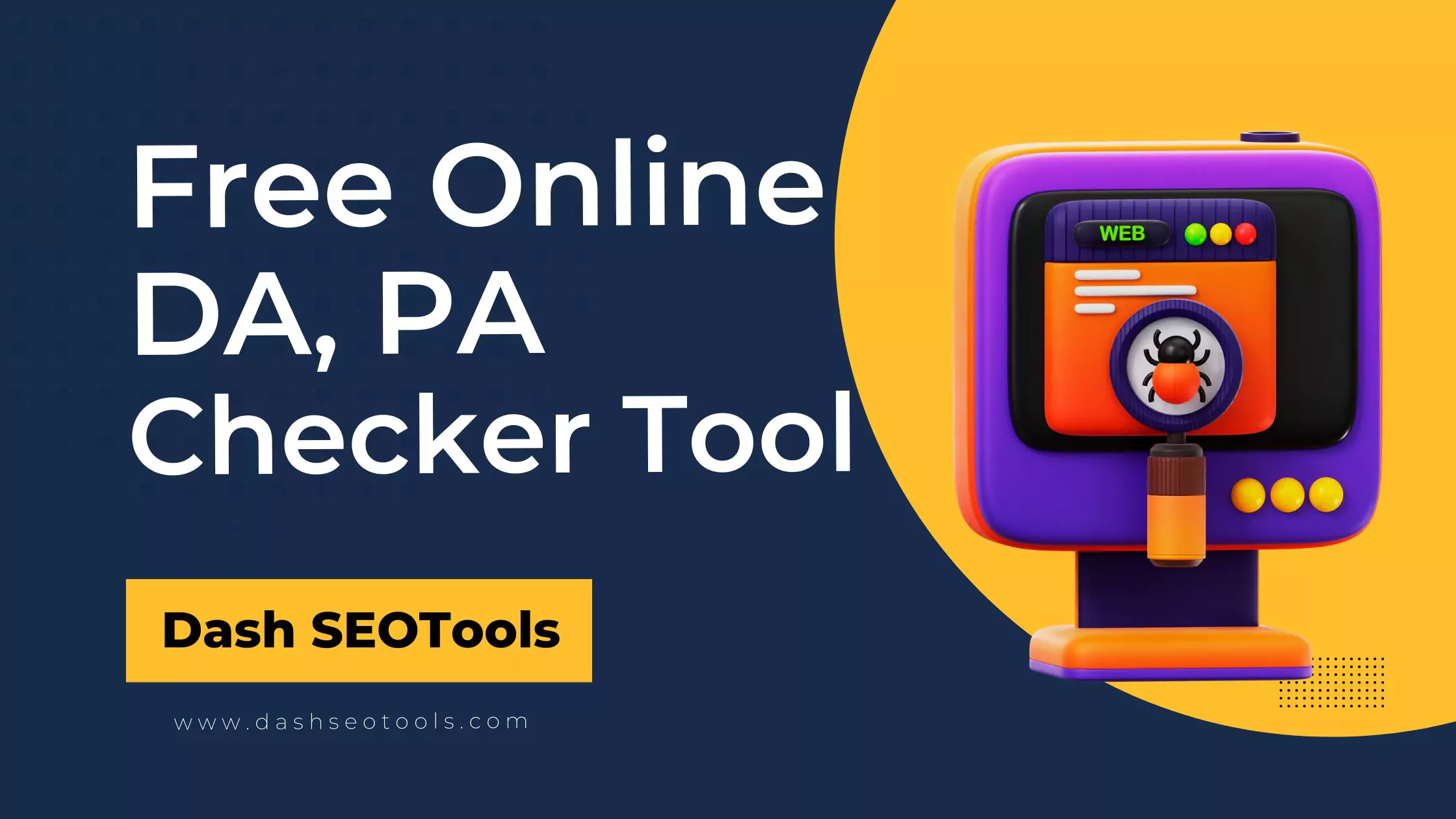 Free DA PA Checker Online - Dash SEOTools